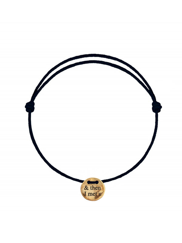 And Then I Met I Met You Gold Coin Rope Bracelet